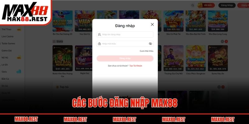 Các bước đăng nhập Max88