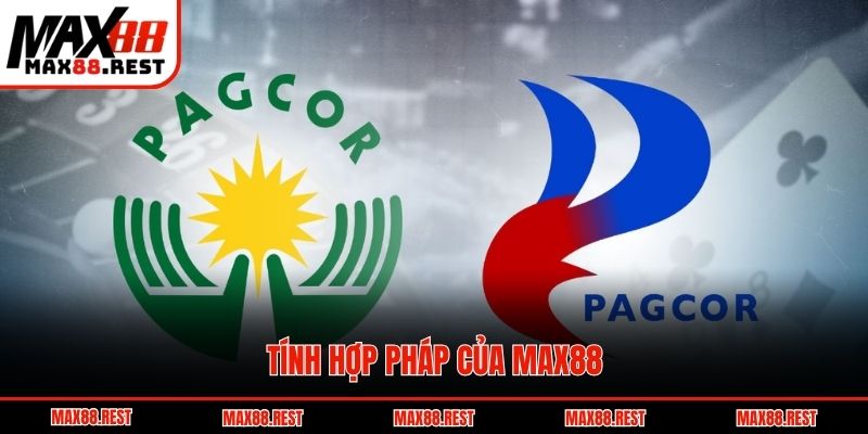 Tính hợp pháp của Max88