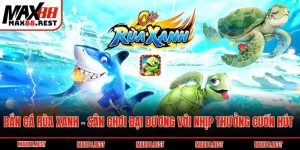 Bắn cá Rùa Xanh
