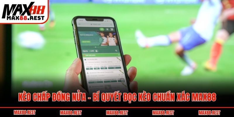 kéo chấp đồng nửa