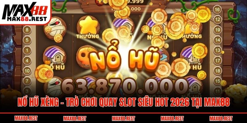 nổ hũ xèng